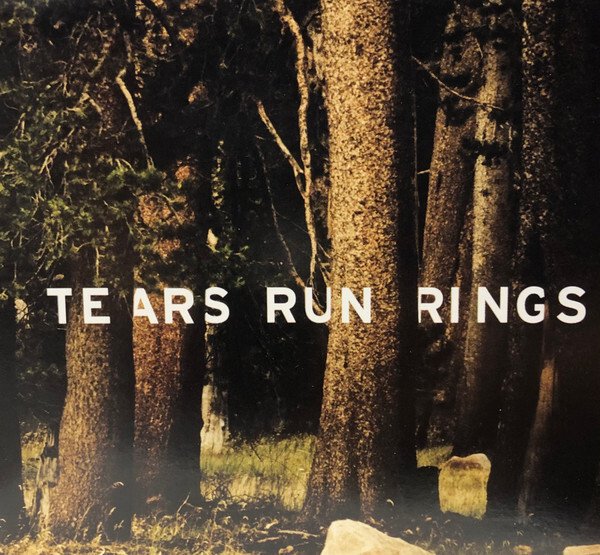 Tears Run Rings - Always, Sometimes, Seldom, Never (CD, Album, Ltd, RP) (Mint (M