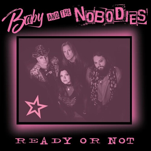 Baby and the Nobodies - Ready Or Not [New CD]