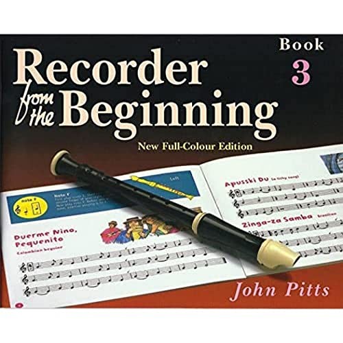 Recorder from the Beginning: Book 3: Pupils Book Bk. 3, Pitts 9781844495252..