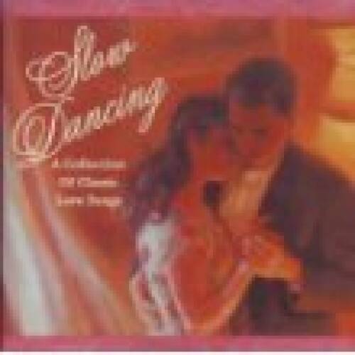 Slow Dancing - A Collection of Classic Love Songs - Audio CD - VERY GOOD
