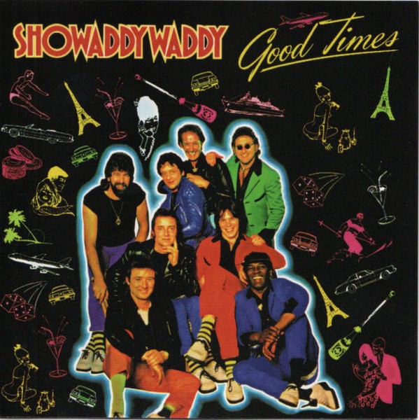 Showaddywaddy - Good Times (CD, Album, RE) (Very Good Plus (VG+)) - 4129716312