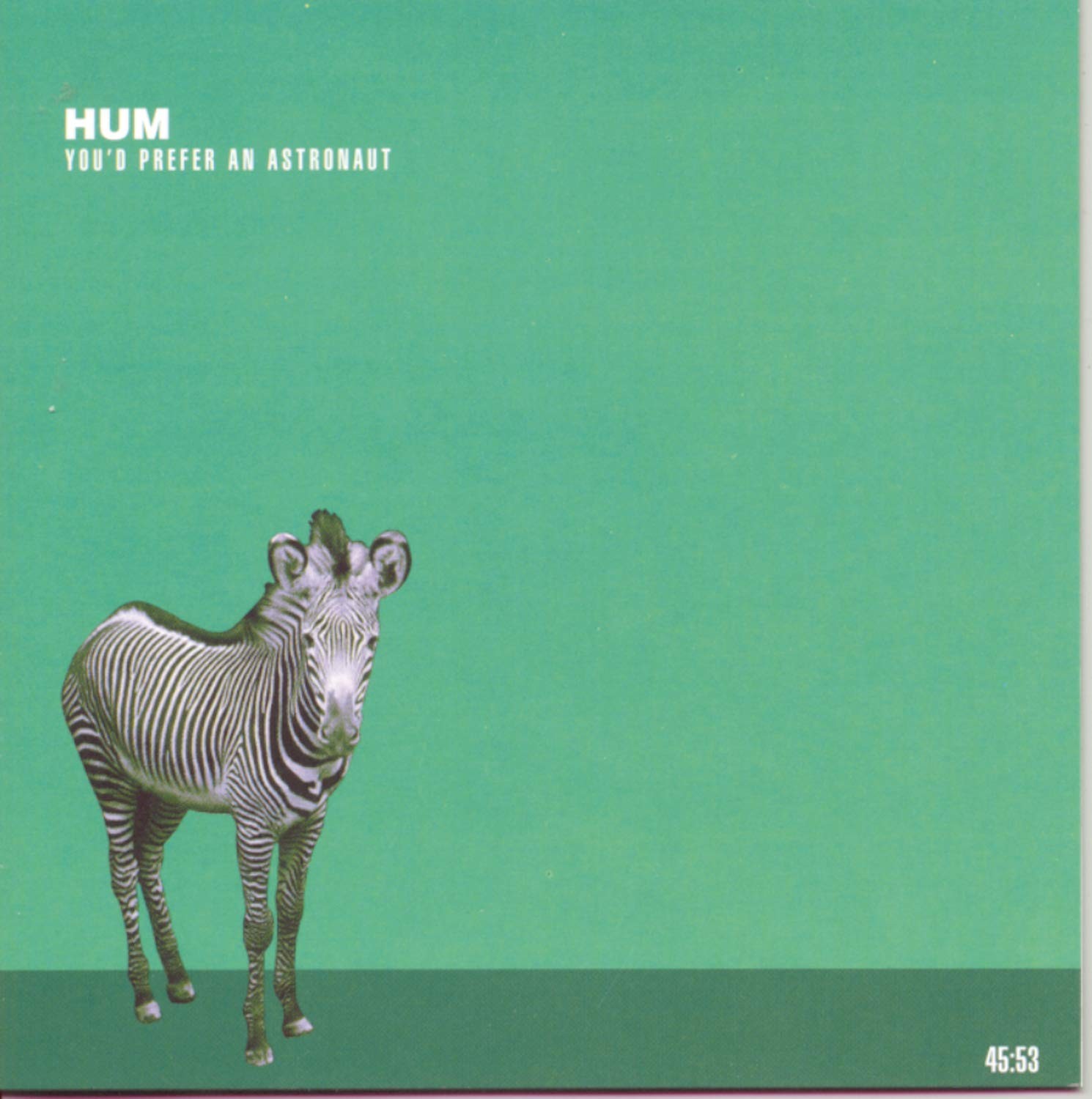 Hum You'd Prefer An Astronaut (CD)