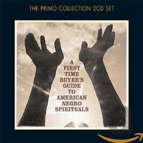 Various - A First Time Buyer's Guide To American Negro Spirituals - - F16669z
