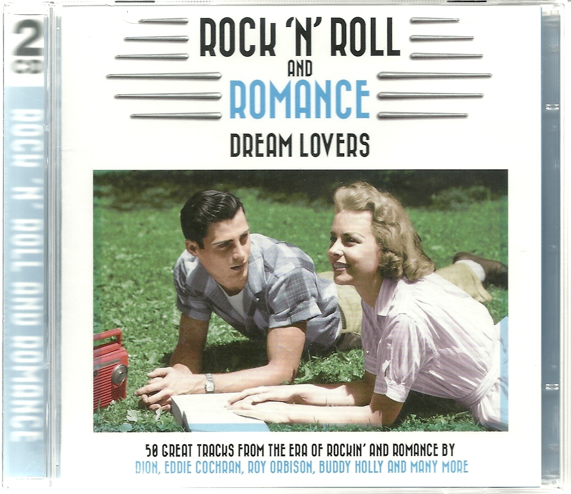 ROCK 'N' ROLL AND ROMANCE DREAM LOVERS - 2 CD SET THAT WILL BE THE DAY & MORE