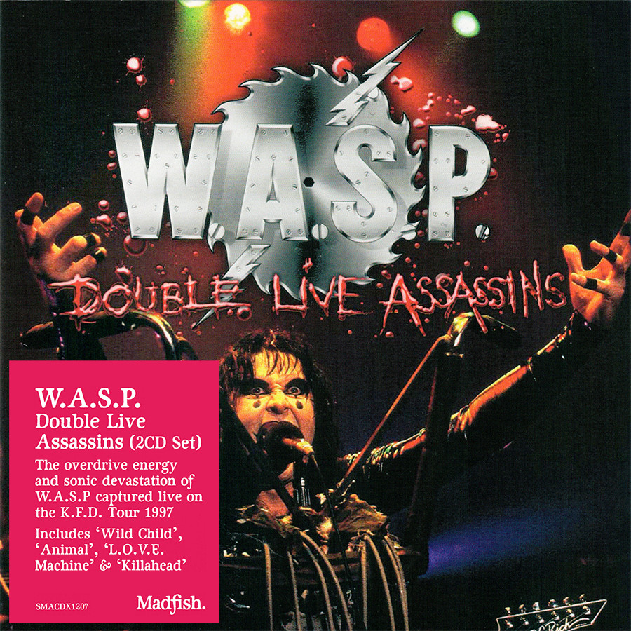 W.A.S.P. ~ Double Live Assassins (1998) 2CD 2021 Madfish Music UK •• NEW ••