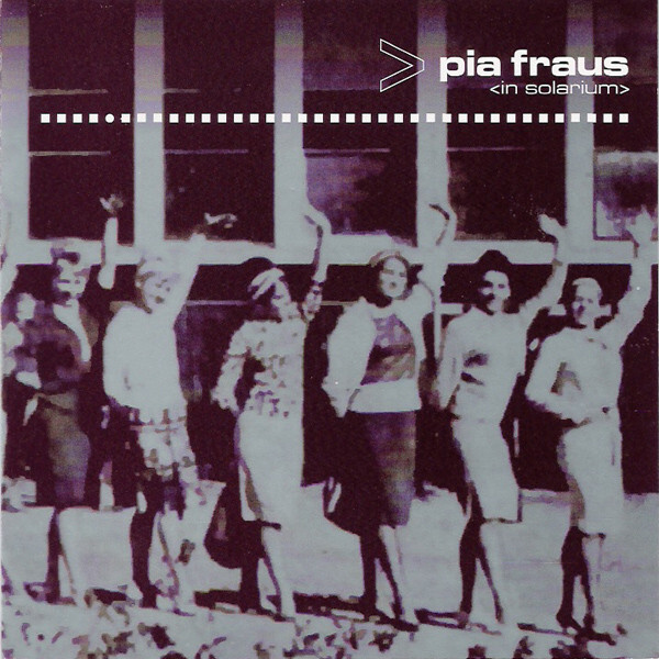 Pia Fraus - In Solarium (CD, Album) (Mint (M)) - 2501826392