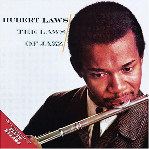 Hubert Laws - Laws Of Jazz / Flute By-laws - Music CD