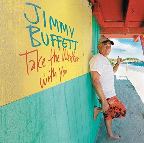 Take the Weather With You - Audio CD By Jimmy Buffett - GOOD