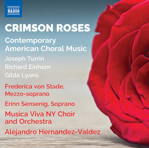 Einhorn / Turrin / Sensenig - Crimson Roses - Contemporary American Choral Music