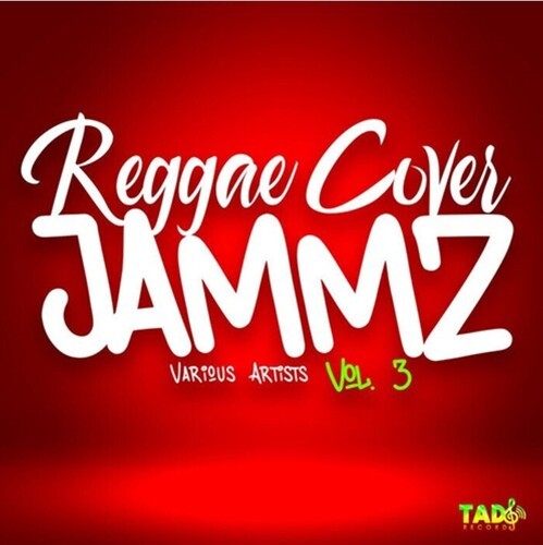 Various Artists - Reggae Cover Jammz Vol. 3 (Various Artists) [New CD]