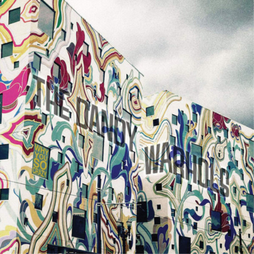 The Dandy Warhols Why You So Crazy (CD) Album