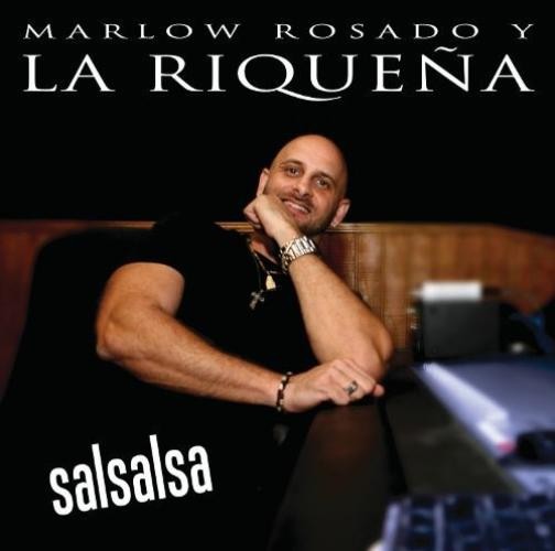 Marlow Rosado Y La Riqueña - Salsalsa (CD, Album) (Very Good Plus (VG+)) - [Loc