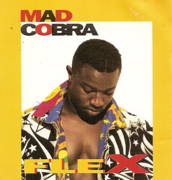 Mad Cobra – Flex/Yes or No Audio CD Single (1992)