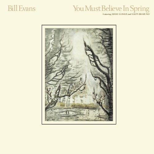 Bill Evans - You Must Believe In Spring (US & Internatio... - Bill Evans CD KCVG