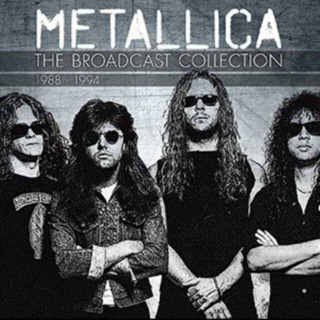 Metallica – The Broadcast Collection 1988 - 1994 4 CD Set - Compilation Album
