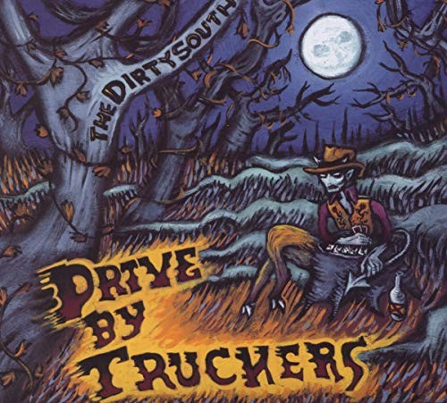 Drive-By Truckers - The Dirty South - Drive-By Truckers CD IWVG The Cheap Fast