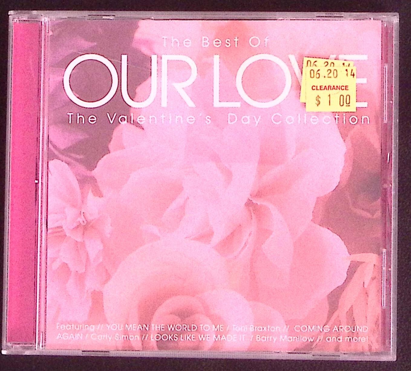 VARIOUS ARTISTS THE BEST OF OUR LOVE: THE VALENTINE'S DAY COLLECTION SONY CD5863