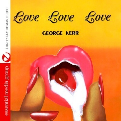 George Kerr - Love Love Love [Used Very Good CD] Alliance MOD