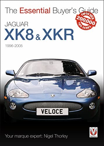 Jaguar XK8 and XKR, 1996-2005 (Essential Buyer', Thorley, Thorley,=#