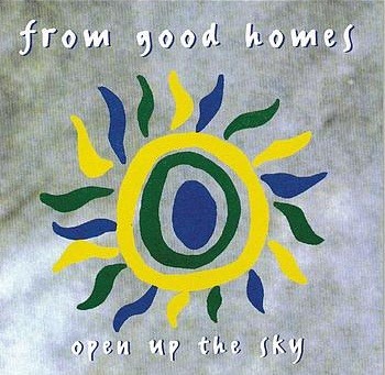 From Good Homes - Open Up The Sky (CD, Album) (Mint (M)) - [Location_ rswu]