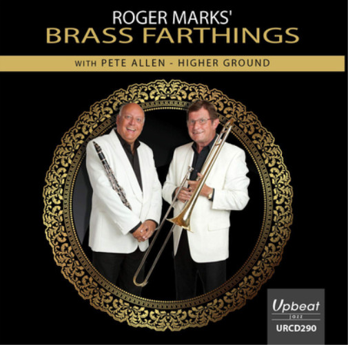 Roger Marks' Brass Farthings with Pete Allen Higher Ground (CD) (UK IMPORT)