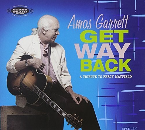 Amos Garrett Get Way Back: A Tribute to Percy Mayfield (CD) Album