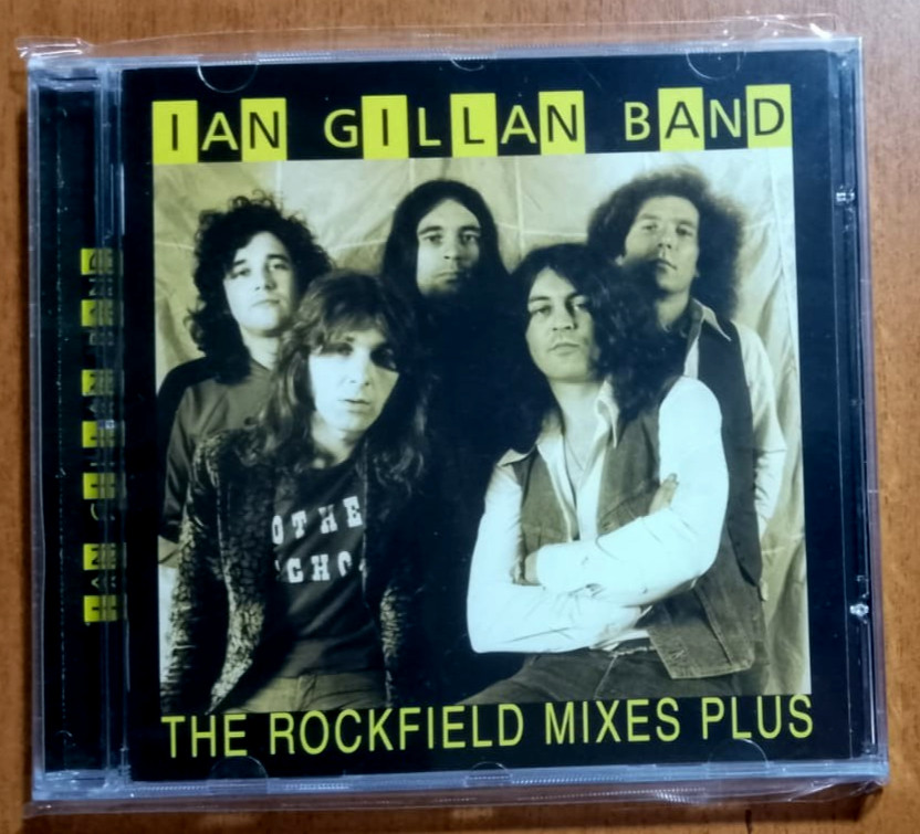 Ian Gillan Band – The Rockfield Mixes Plus Argentina Edition.