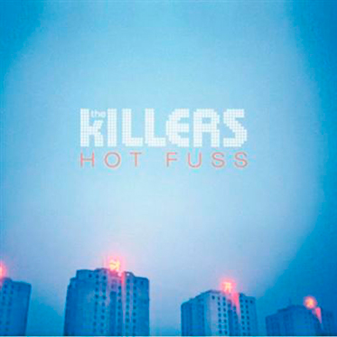 Hot Fuss