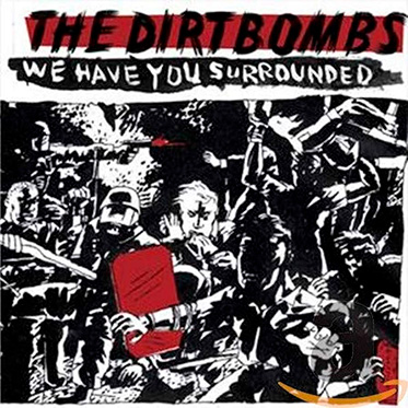 We Have You Surrounded