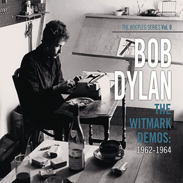 The Bootleg Series 9: The Witmark Demos: 1962-1964