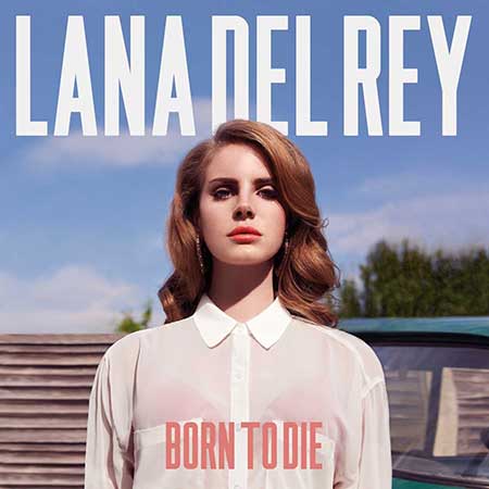 Born To Die