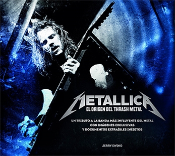 Metallica. El origen del Thrash Metal