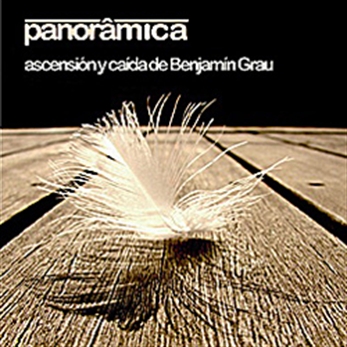 Ascensión y caída de Benjamín Grau