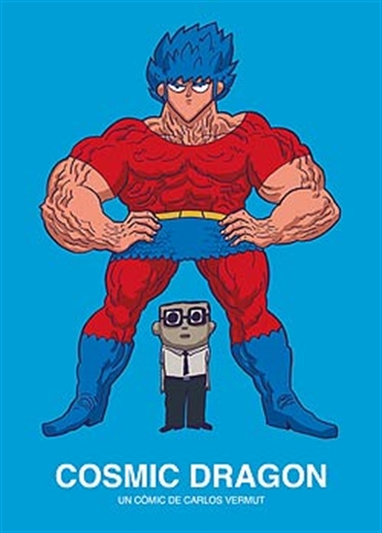 Cosmic Dragon  / Infame /La muerte en los ojos / Ser un hombre