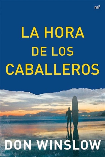 La hora de los caballeros