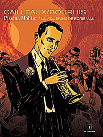 Piscina Molitor/La vida swing de Boris Vian