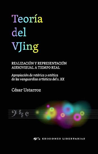 Se presenta en Madrid el libro “Teoría del VJing”