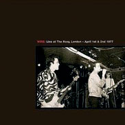 Live At The Roxy, London/Live At The CBGB Theatre, New York