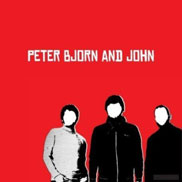 Peter Bjorn And John / Falling  Out