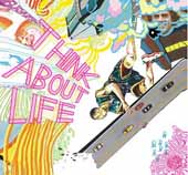 Think About Life