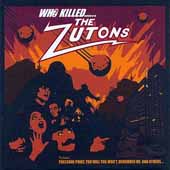 Who Killed The Zutons?