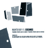 MANTA RAY VS COSMOS