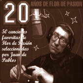 VEINTE AÑOS DE FLOR DE PASION