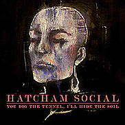 You Dig The Tunnel I´ll Hide The Soil