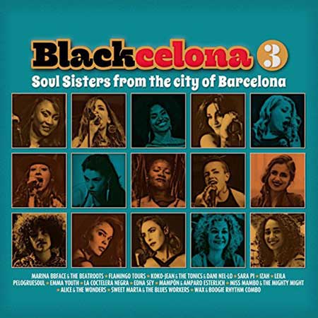 Blackcelona 3. Soul Sisters From The City Of Barcelona