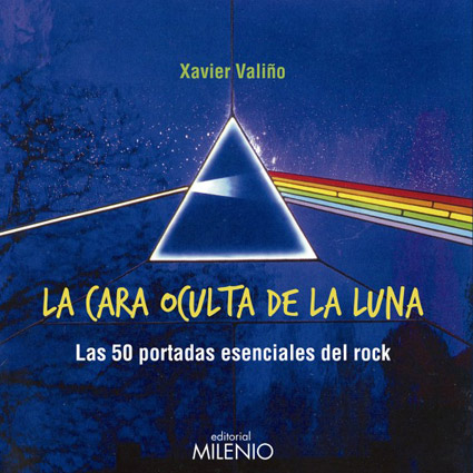 La cara oculta de la luna (Las 50 portadas esenciales del rock)