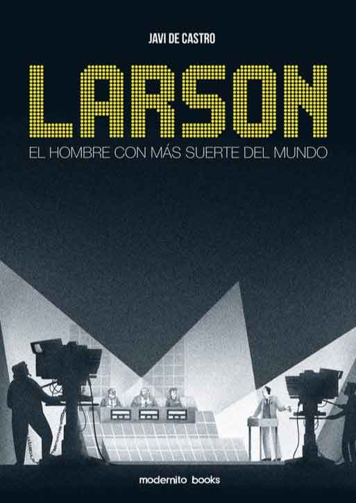Larson, el hombre con más suerte del mundo