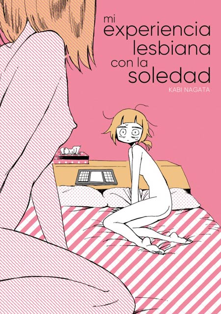 Crítica Cómic Mi Experiencia Lesbiana Con La Soledad De Kabi Nagata