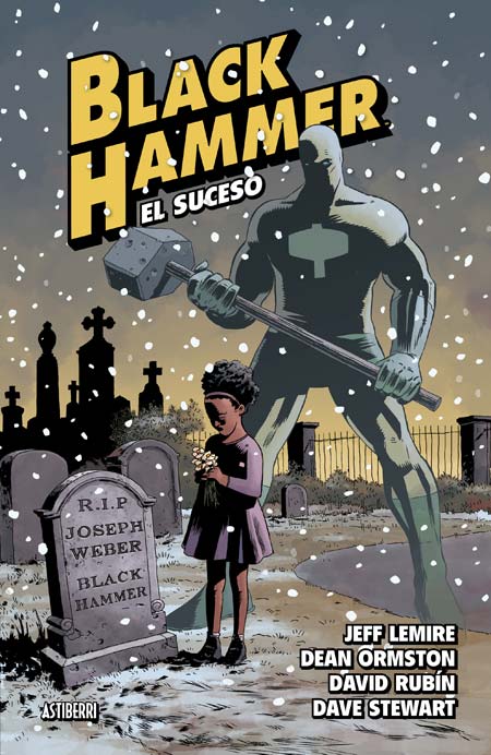 Black Hammer: El suceso