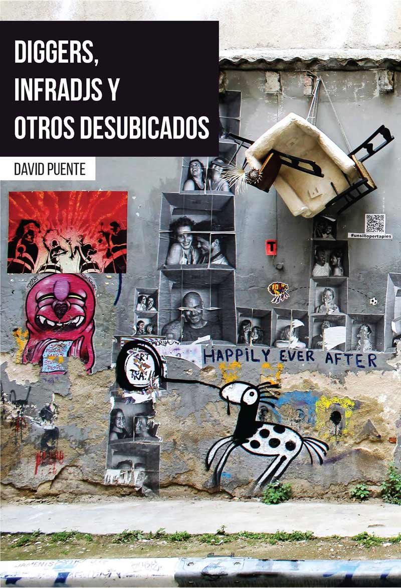 Diggers, InfraDJs y otros desubicados